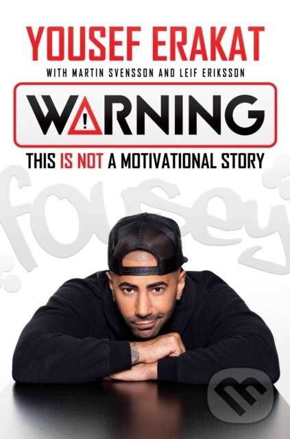 Levně Warning (This is Not a Motivational Story) - Leif Eriksson, Yousef Erakat - kniha z kategorie Životopisy, reportáže a myšlienky