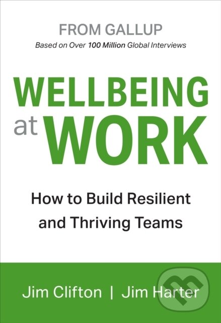 Levně Wellbeing at Work - Jim Clifton, Jim Harter - kniha z kategorie Biznis a manažment