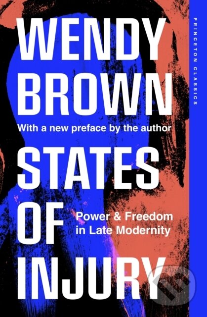 Levně States of Injury (Power and Freedom in Late Modernity) - kniha z kategorie Sociológia