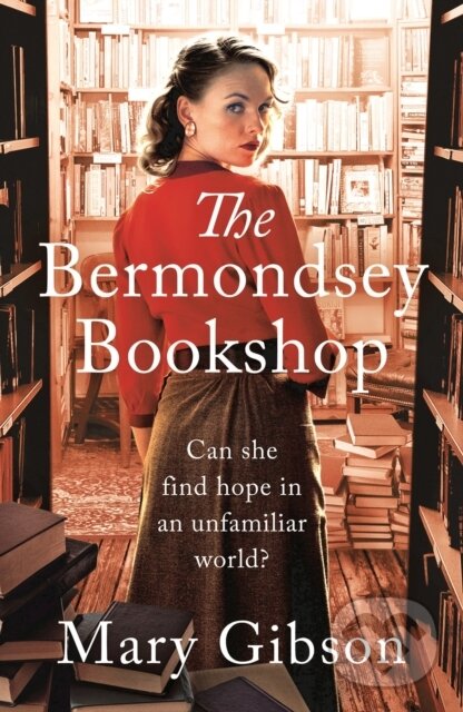 Kniha: The Bermondsey Bookshop (Mary Gibson). Head of Zeus, 2020