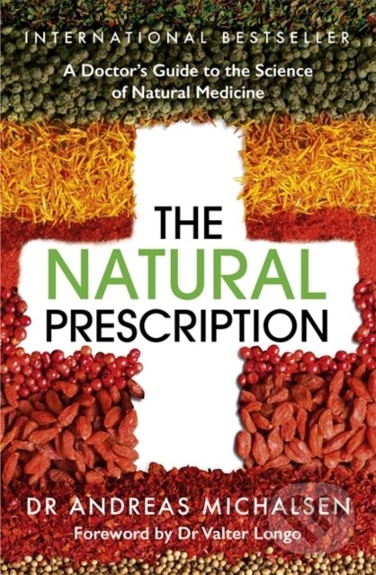 Levně The Natural Prescription (A Doctor's Guide to the Science of Natural Medicine) - kniha z kategorie Domáca liečba