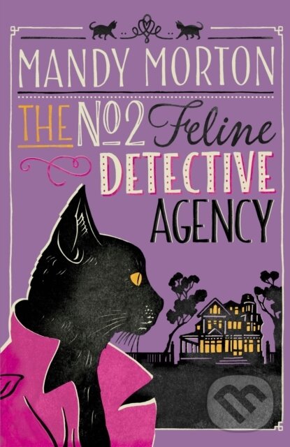 Levně No 2 Feline Detective Agency - Mandy Morton - kniha z kategorie Detektívky, trilery a horory