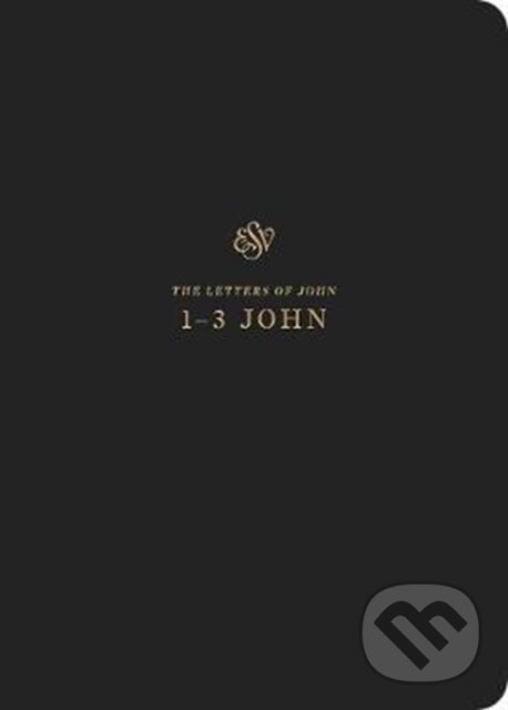 Levně ESV Scripture Journal (1–3 John (Paperback)) - kniha z kategorie Náboženstvo a ezoterika