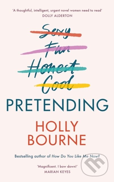 Levně Pretending (A clever and hilarious novel from the author of SO THRILLED FOR YOU) - kniha z kategorie Vzťahy a rodina