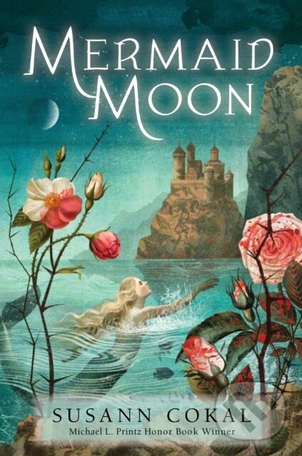 Kniha: Mermaid Moon (Susann Cokal). Candlewick, 2020