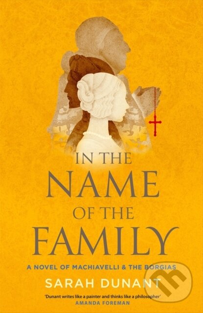 Levně In The Name of the Family (A Times Best Historical Fiction of the Year Book) - kniha z kategorie Spoločenská beletria