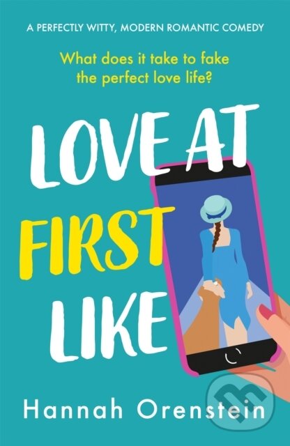 Kniha: Love at First Like (Hannah Orenstein). Headline Eternal, 2019