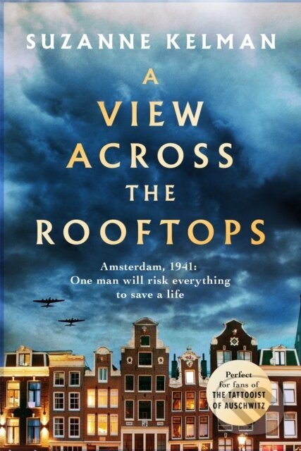 Levně A View Across the Rooftops (An epic, heart-wrenching and gripping World War Two historical novel) - kniha z kategorie Beletria
