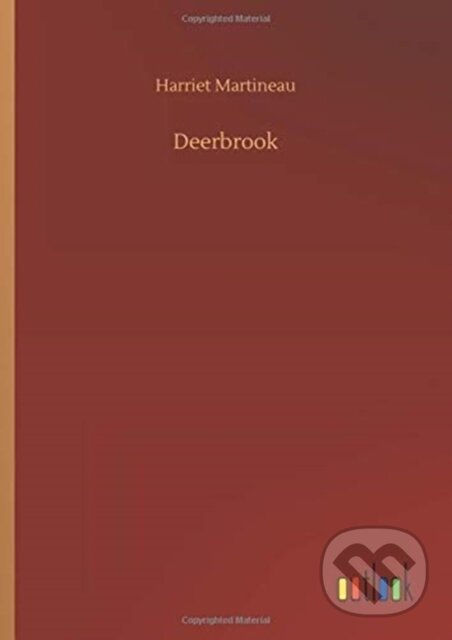 Levně Deerbrook - Harriet Martineau - kniha z kategorie Spoločenská beletria