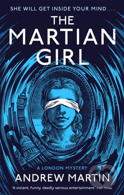 Levně The Martian Girl: A London Mystery - Andrew Martin - kniha z kategorie Beletria