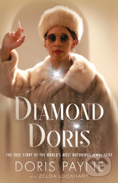 Levně Diamond Doris (The True Story of the World's Most Notorious Jewel Thief) - kniha z kategorie Sociológia