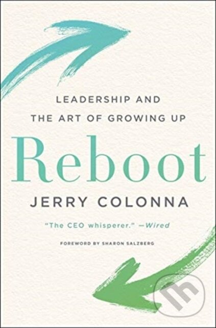 Levně Reboot (Leadership and the Art of Growing Up) - Jerry Colonna - kniha z kategorie Personálny manažment