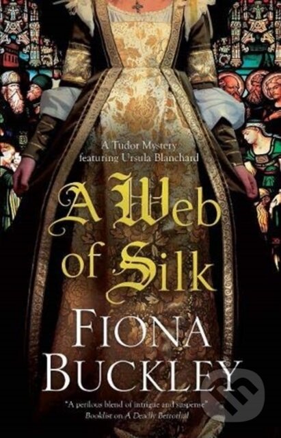 Levně A Web of Silk - Fiona Buckley - kniha z kategorie Beletria