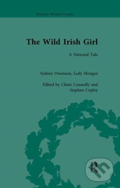 Levně The Wild Irish Girl - Claire Connolly - kniha z kategorie Literárna veda