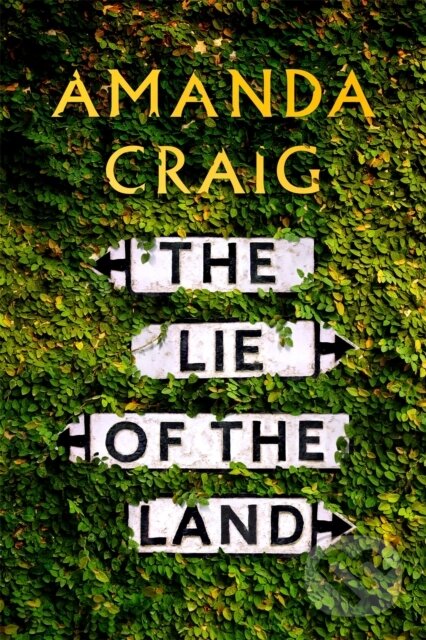 Levně The Lie of the Land (‘A very good read indeed' Matt Haig) - kniha z kategorie Beletria