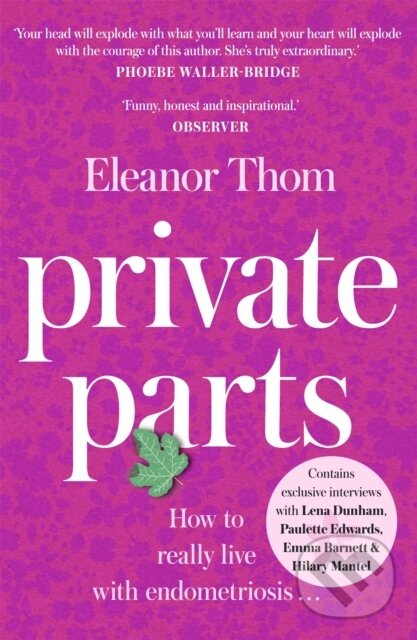 Levně Private Parts (Living well with bad periods and endometriosis) - kniha z kategorie Domáca liečba