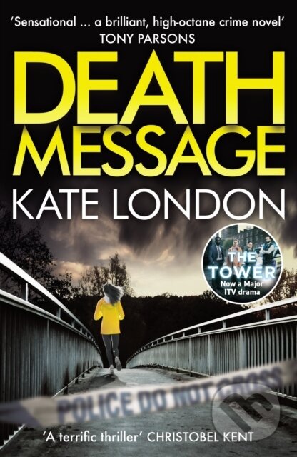 Levně Death Message - Kate London - kniha z kategorie Spoločenská beletria