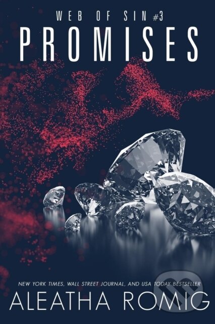 Kniha: Promises (Aleatha Romig a Lisa Aurello). , 2019