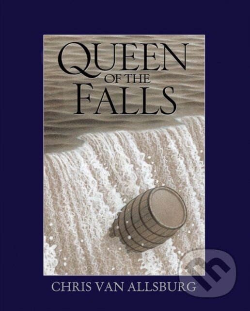 Levně Queen of the Falls - Chris Van Allsburg - kniha z kategorie Beletria