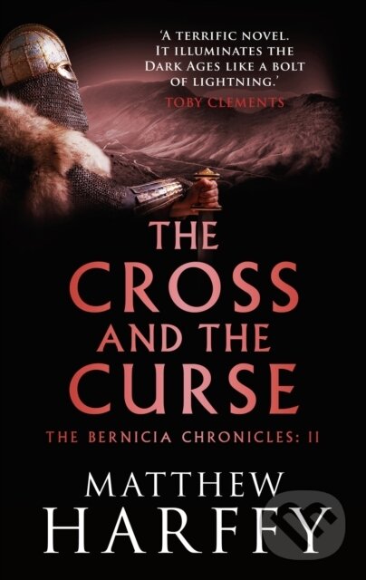 Levně The Cross and the Curse - Matthew Harffy - kniha z kategorie Spoločenská beletria