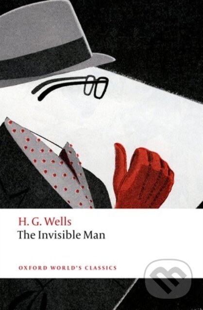Levně The Invisible Man (A Grotesque Romance) - H. G. Wells, Matthew Beaumont - kniha z kategorie Beletria