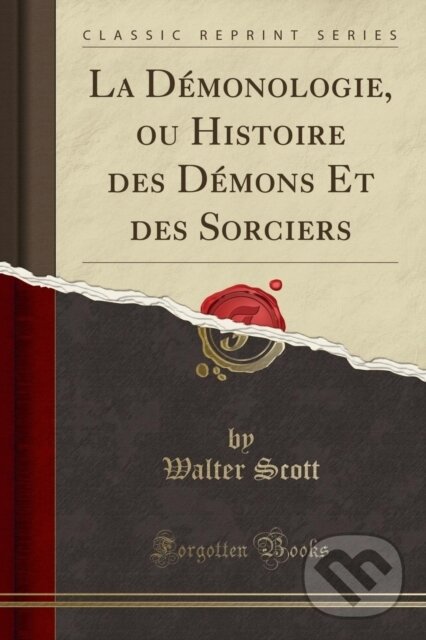 Levně La Dmonologie Ou Histoire Des Dmons Et D - Walter Scott - kniha z kategorie Spiritualita