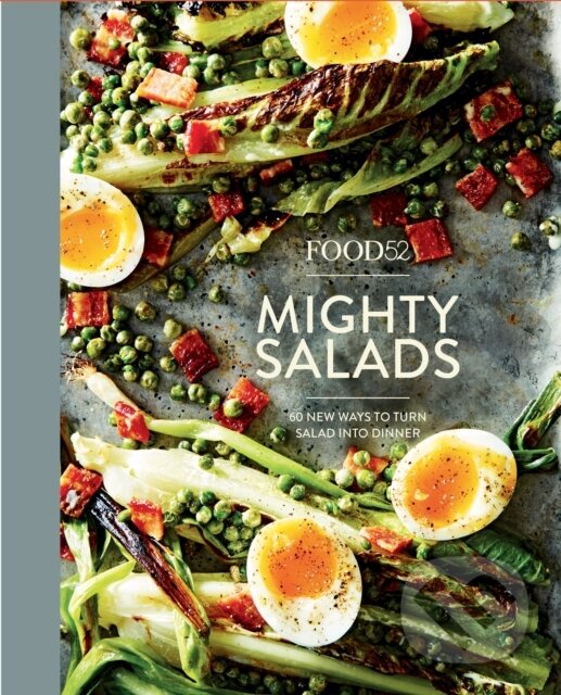 Levně Food52 Mighty Salads (60 New Ways to Turn Salad into Dinner [A Cookbook]) - kniha z kategorie Zdravie a životný štýl