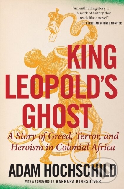 Kniha: King Leopold's Ghost (Adam Hochschild). , 2020