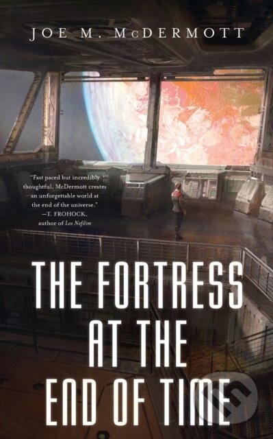 Levně The Fortess at the End of Time - Joe M. McDermott - kniha z kategorie Sci-fi