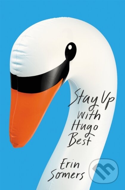 Kniha: Stay Up With Hugo Best (Erin Somers). Tinder, 2020