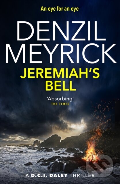 Levně Jeremiah's Bell (A D.C.I. Daley Thriller) - Denzil Meyrick - kniha z kategorie Thrillery