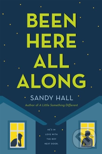 Levně Been Here All Along - Sandy Hall - kniha z kategorie Beletria