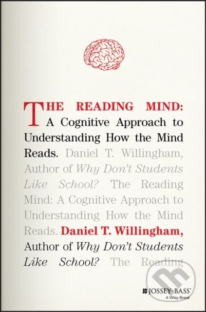 Levně The Reading Mind (A Cognitive Approach to Understanding How the Mind Reads) - kniha z kategorie Pedagogika