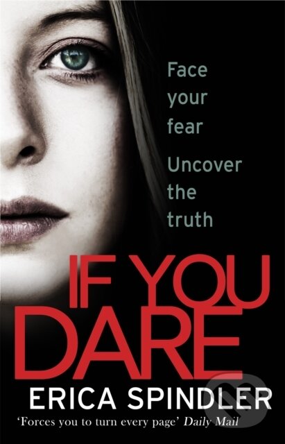 Levně If You Dare (Terrifying, suspenseful and a masterclass in thriller storytelling) - kniha z kategorie Thrillery