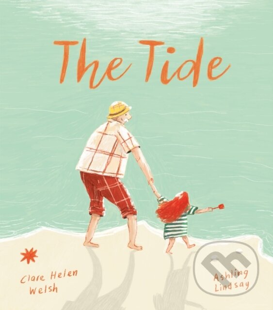Levně The Tide - Clare Helen Welsh - kniha z kategorie Pre deti a mládež