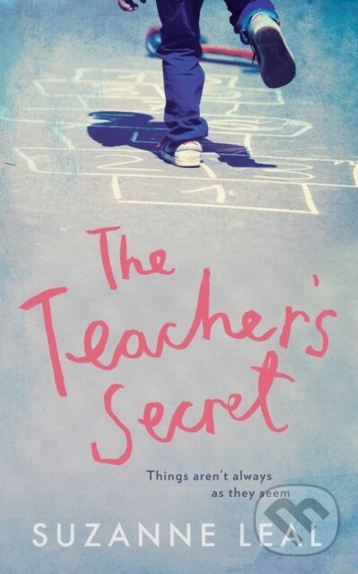 Levně The Teacher's Secret (all is not what it seems in this close-knit community) - kniha z kategorie Spoločenská beletria