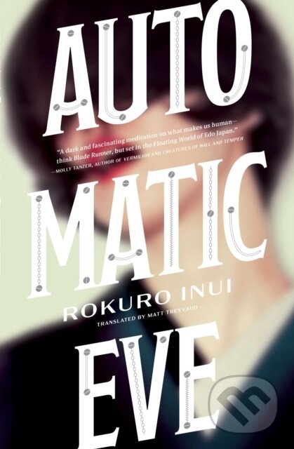 Kniha: Automatic Eve (Rokuro Inui). Haikasoru, 2019