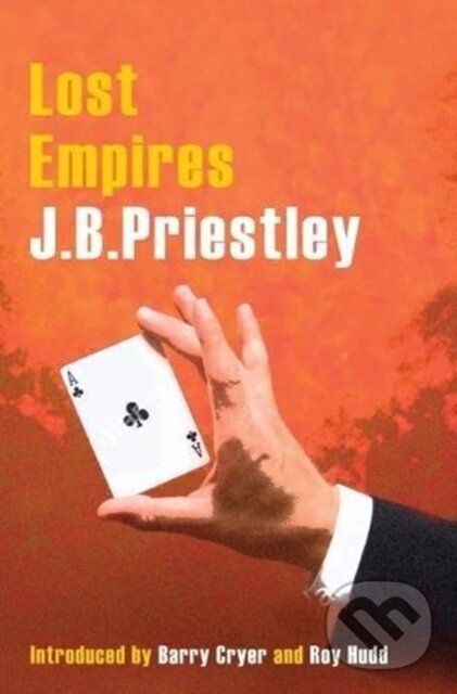 Levně Lost Empires - J. B. Priestley - kniha z kategorie Spoločenská beletria