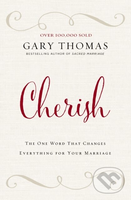 Levně Cherish (The One Word That Changes Everything for Your Marriage) - kniha z kategorie Kresťanstvo