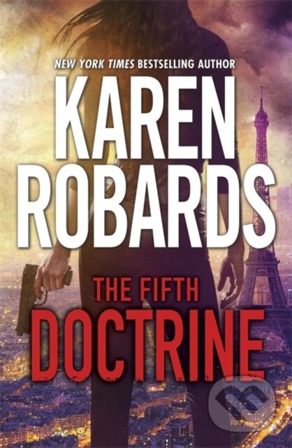 Levně The Fifth Doctrine (The Guardian Series Book 3) - Karen Robards - kniha z kategorie Detektívky, trilery a horory