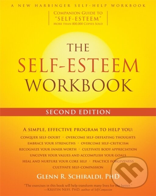 Levně The Self-Esteem Workbook, 2nd Edition - Glenn R, PhD Schiraldi - kniha z kategorie Motivácia a sebarozvoj