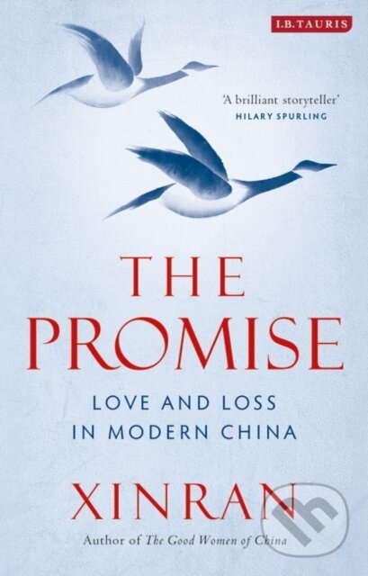 Levně The Promise (Love and Loss in Modern China) - Xinran Xue - kniha z kategorie História