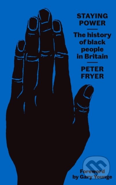 Levně Staying Power (The History of Black People in Britain) - kniha z kategorie História
