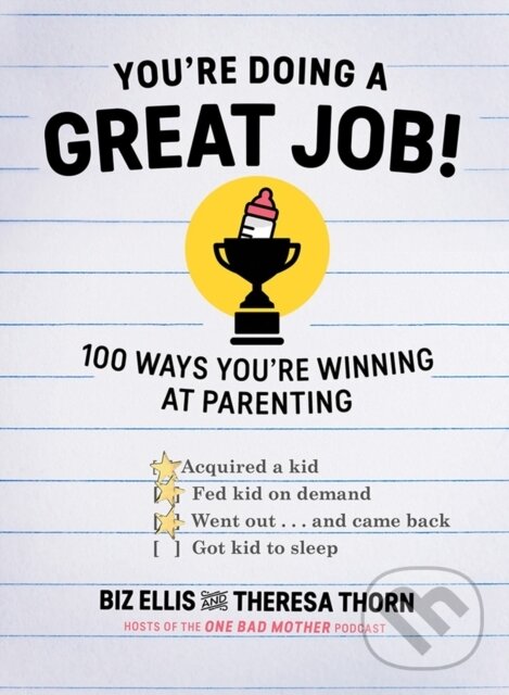 You're Doing a Great Job! (100 Ways You're Winning at Parenting)