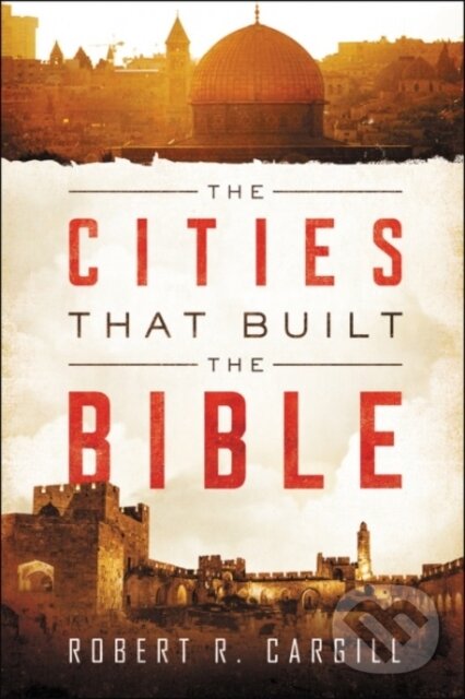 Levně The Cities That Built The Bible - Robert Cargill - kniha z kategorie Jazykové učebnice a slovníky