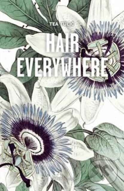 Levně Hair Everywhere - Coral Petkovich - kniha z kategorie Beletria