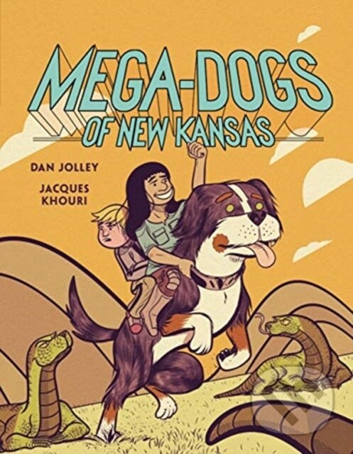 Levně Mega-Dogs of New Kansas - Dan Jolley - kniha z kategorie Naučné knihy