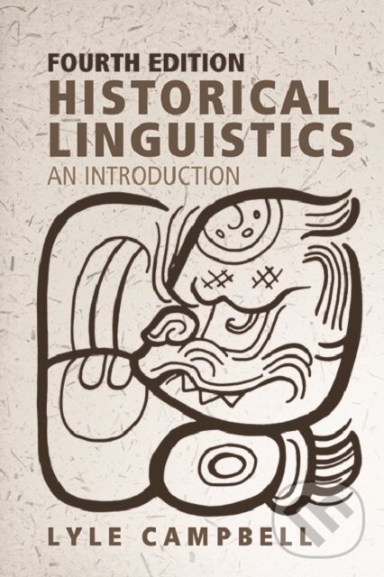 Levně Historical Linguistics (An Introduction) - Lyle Campbell - kniha z kategorie Jazykové učebnice a slovníky