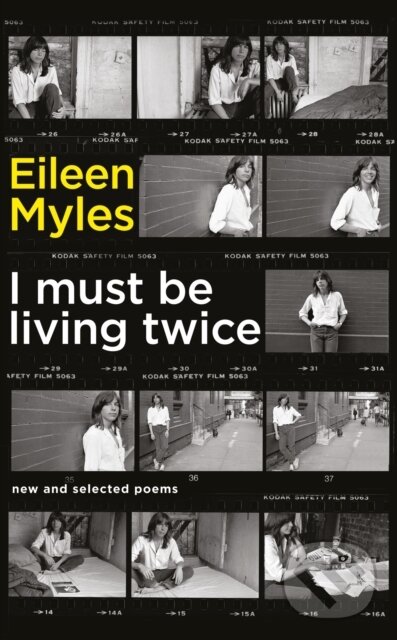 Levně I Must Be Living Twice (New and Selected Poems 1975 - 2014) - kniha z kategorie Poézia