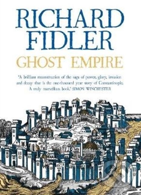 Kniha: Ghost Empire (Richard Fidler). ABC Books, 2017
